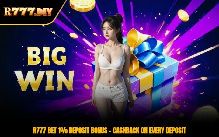 R777 Bet 1% Deposit Bonus – Cashback on Every Deposit