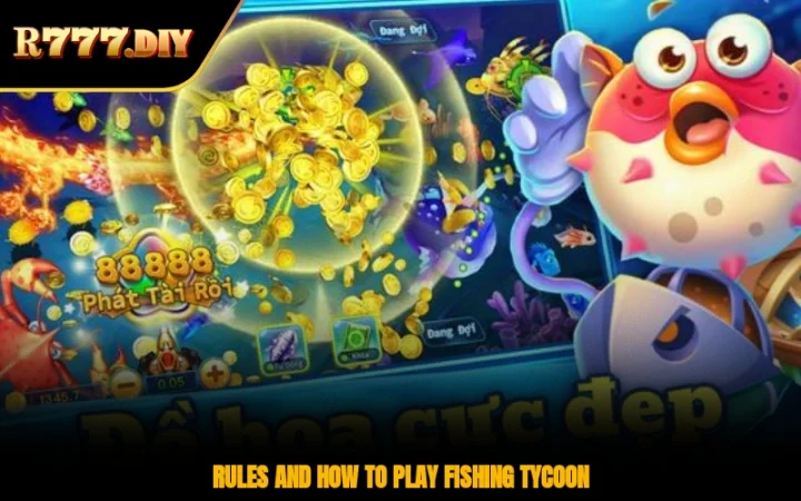 Rules and how to play Fishing Tycoon