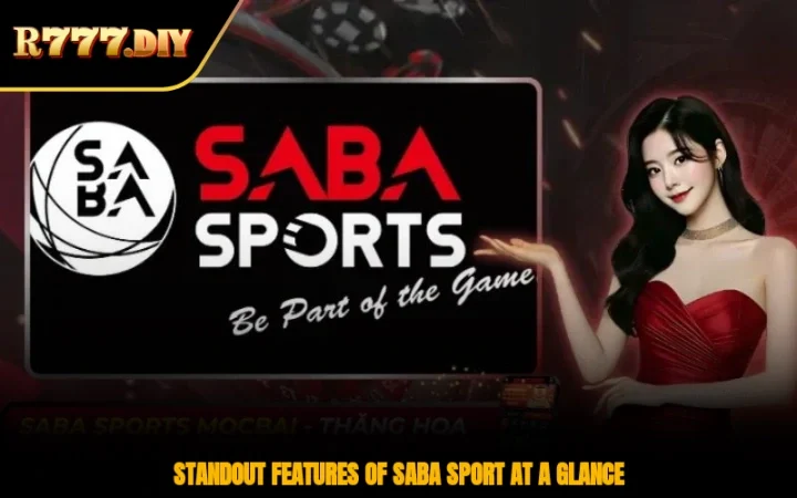 Standout features of SABA Sport at a Glance