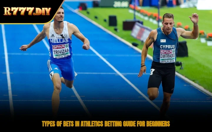 Types Of Bets In Athletics Betting Guide For Beginners