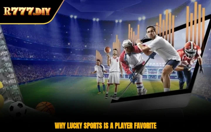 Why Lucky Sports is a player favorite