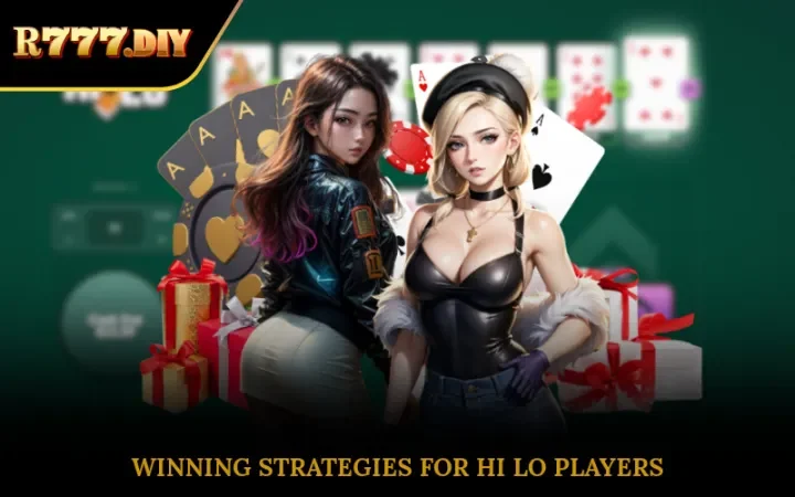 Winning strategies for hi lo players